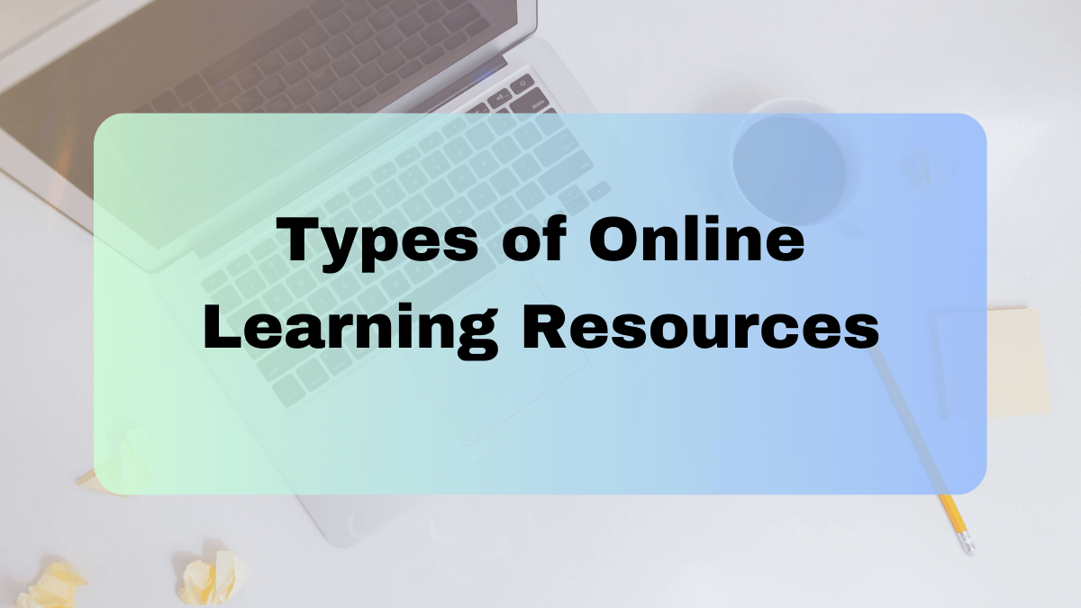 types of online learning resources